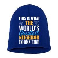 World's Greatest Neighbor Gift Funny Best Neighborhood Ever Gift Short Acrylic Beanie