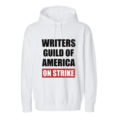 Writers Guild Of America On Strike Garment-Dyed Fleece Hoodie