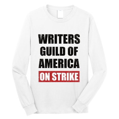 Writers Guild Of America On Strike Long Sleeve Shirt