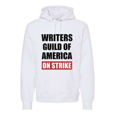 Writers Guild Of America On Strike Premium Hoodie