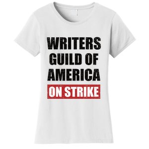 Writers Guild Of America On Strike Women's T-Shirt