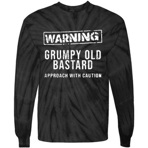 Warning Grumpy Old Bastard Approach With Caution Tie-Dye Long Sleeve Shirt