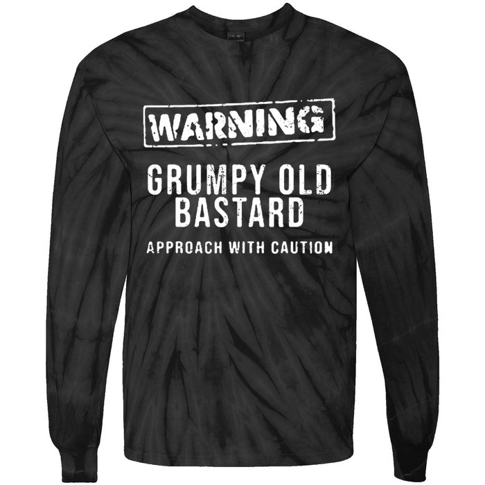 Warning Grumpy Old Bastard Approach With Caution Tie-Dye Long Sleeve Shirt