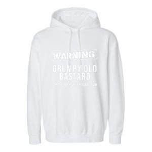 Warning Grumpy Old Bastard Approach With Caution Garment-Dyed Fleece Hoodie