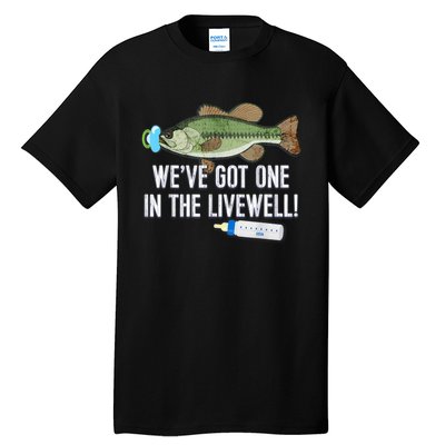 WeVe Got One In The Livewell! Parents Pregnancy Tall T-Shirt