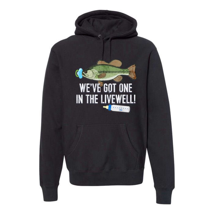 WeVe Got One In The Livewell! Parents Pregnancy Premium Hoodie