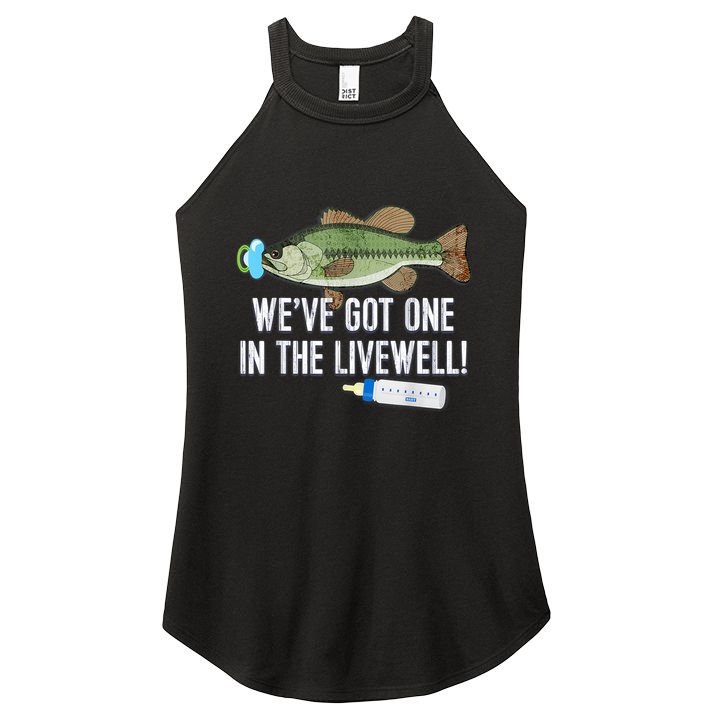 WeVe Got One In The Livewell! Parents Pregnancy Women's Perfect Tri Rocker Tank