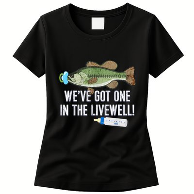 WeVe Got One In The Livewell! Parents Pregnancy Womens T-Shirt
