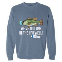WeVe Got One In The Livewell! Parents Pregnancy Garment-Dyed Sweatshirt