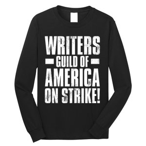 Writers Guild Of America On Strike Long Sleeve Shirt