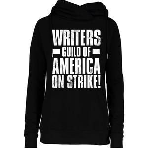 Writers Guild Of America On Strike Womens Funnel Neck Pullover Hood