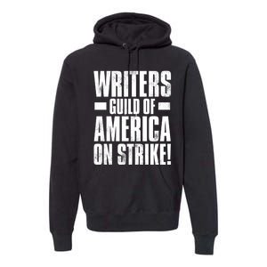 Writers Guild Of America On Strike Premium Hoodie