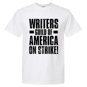 Writers Guild Of America On Strike Garment-Dyed Heavyweight T-Shirt