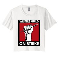 Writers Guild Of America On Strike Women's Crop Top Tee