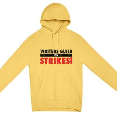 Writers Guild On Strike, Writers Guild Of America On Strike Premium Pullover Hoodie