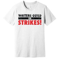 Writers Guild On Strike, Writers Guild Of America On Strike Premium T-Shirt