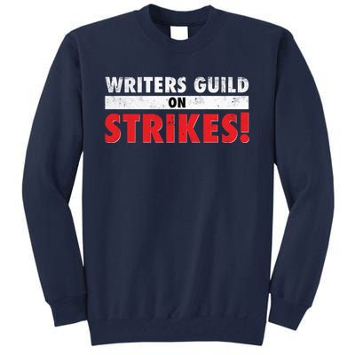 Writers Guild On Strike, Writers Guild Of America On Strike Tall Sweatshirt