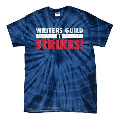 Writers Guild On Strike, Writers Guild Of America On Strike Tie-Dye T-Shirt