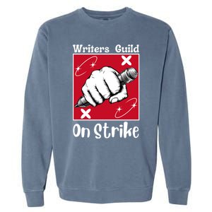 Writers Guild Of America On Strike Garment-Dyed Sweatshirt