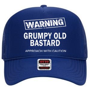 Warning Grumpy Old Bastard High Crown Mesh Back Trucker Hat