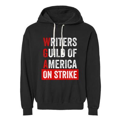 Writers Guild Of America On Strike WGA On Strike Anti Ai Garment-Dyed Fleece Hoodie