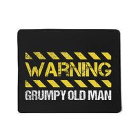 Warning Grumpy Old Man Mousepad
