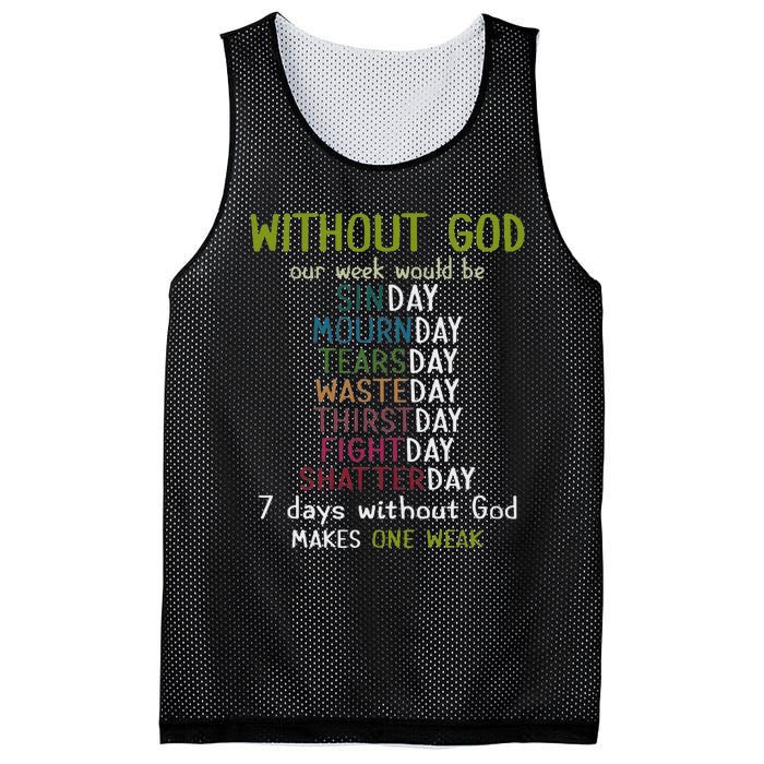 Without God Our Week Would Be Sinday Mournday Tearsday Mesh Reversible Basketball Jersey Tank