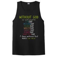 Without God Our Week Would Be Sinday Mournday Tearsday PosiCharge Competitor Tank