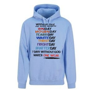 Without God Our Week Would Be Sinday Mournday Tearsday Unisex Surf Hoodie