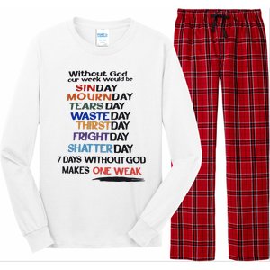 Without God Our Week Would Be Sinday Mournday Tearsday Long Sleeve Pajama Set