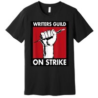 WGA Writers Guild Of America On Strike Premium T-Shirt