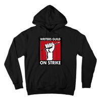 WGA Writers Guild Of America On Strike Tall Hoodie