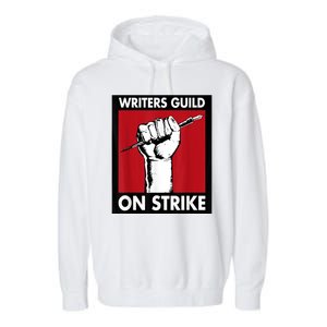 WGA Writers Guild Of America On Strike Garment-Dyed Fleece Hoodie