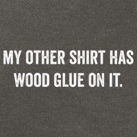Wood Glue On It Funny Carpenter Sayings For Woodworker Cotton Canvas Backpack