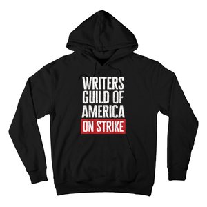 WGA Writers Guild Of America On Strike Hoodie