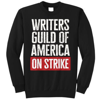 WGA Writers Guild Of America On Strike Sweatshirt