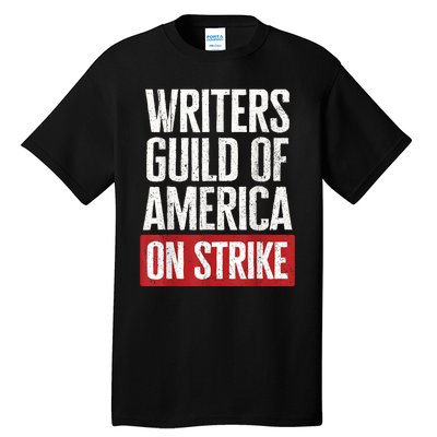 WGA Writers Guild Of America On Strike Tall T-Shirt