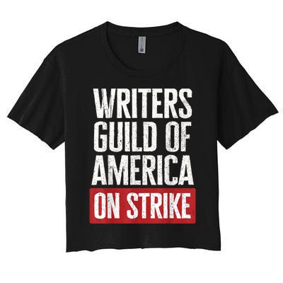 WGA Writers Guild Of America On Strike Women's Crop Top Tee