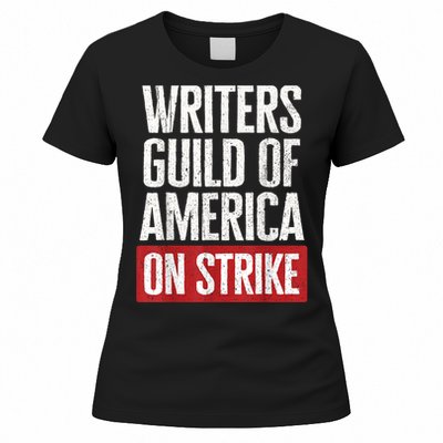 WGA Writers Guild Of America On Strike Women's T-Shirt