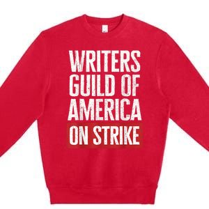 WGA Writers Guild Of America On Strike Premium Crewneck Sweatshirt