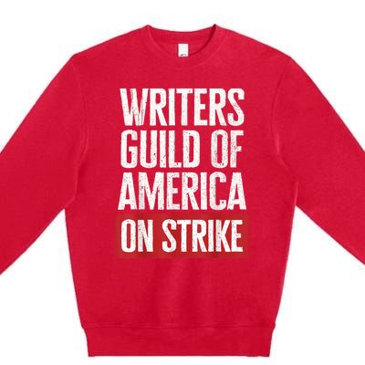 WGA Writers Guild Of America On Strike Premium Crewneck Sweatshirt