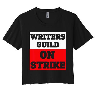 Writers Guild ON STRIKE Women's Crop Top Tee