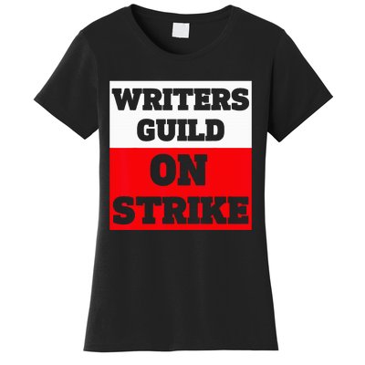 Writers Guild ON STRIKE Women's T-Shirt