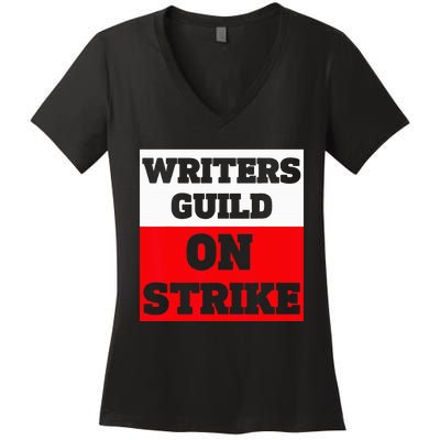 Writers Guild ON STRIKE Women's V-Neck T-Shirt