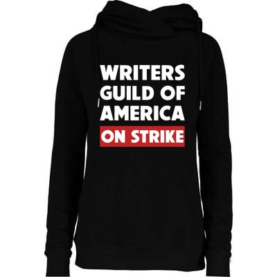 Writers Guild Of America On Strike Womens Funnel Neck Pullover Hood