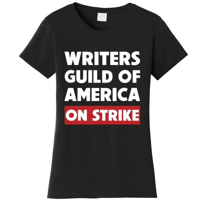 Writers Guild Of America On Strike Women's T-Shirt