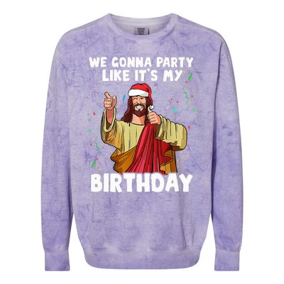 We Gonna Party Like ItS My Birthday Jesus Christmas Colorblast Crewneck Sweatshirt