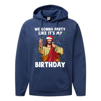 We Gonna Party Like ItS My Birthday Jesus Christmas Performance Fleece Hoodie