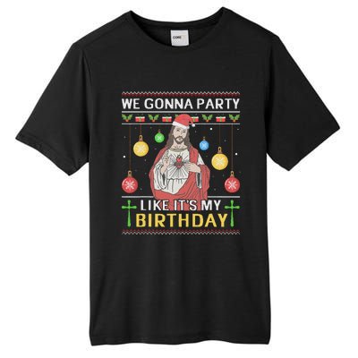 We Gonna Party Like ItS My Birthday Jesus Sweater Christmas Tall Fusion ChromaSoft Performance T-Shirt