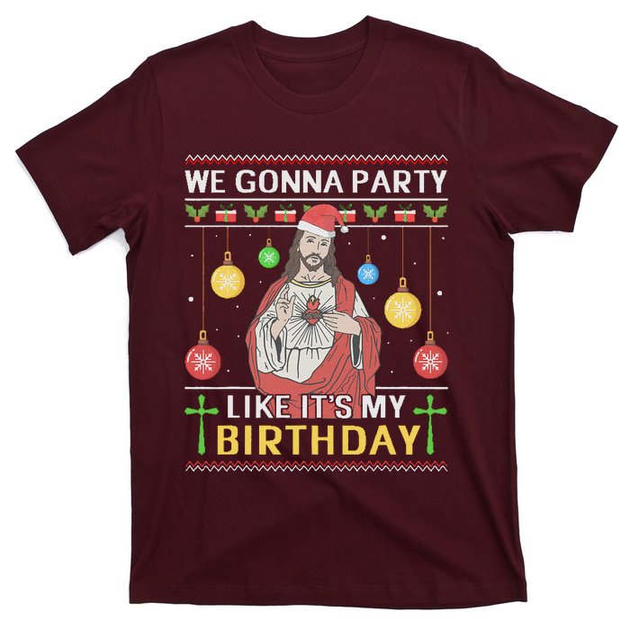 We Gonna Party Like ItS My Birthday Jesus Sweater Christmas T-Shirt